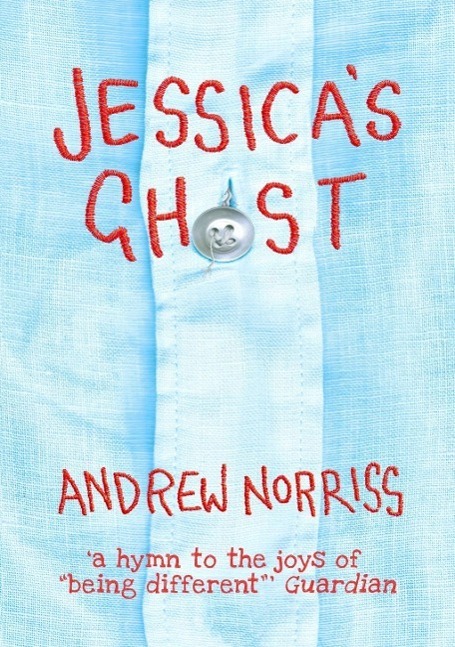 Cover: 9781910200568 | Jessica's Ghost | Andrew Norriss | Taschenbuch | 254 S. | Englisch