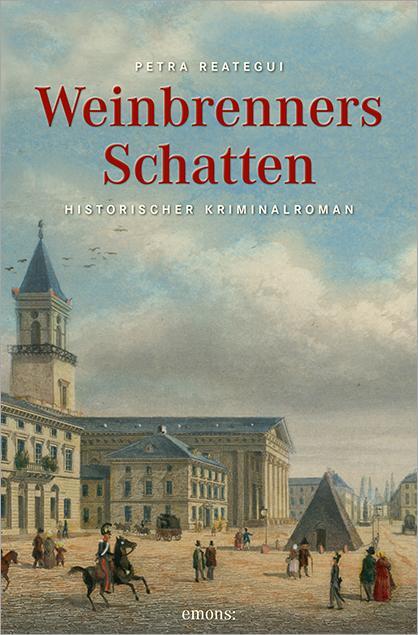 Cover: 9783954514298 | Weinbrenners Schatten | Petra Reategui | Taschenbuch | 336 S. | 2015