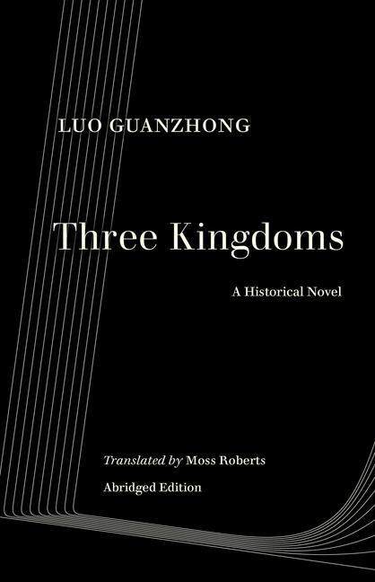 Cover: 9780520344556 | Three Kingdoms | A Historical Novel | Guanzhong Luo | Taschenbuch