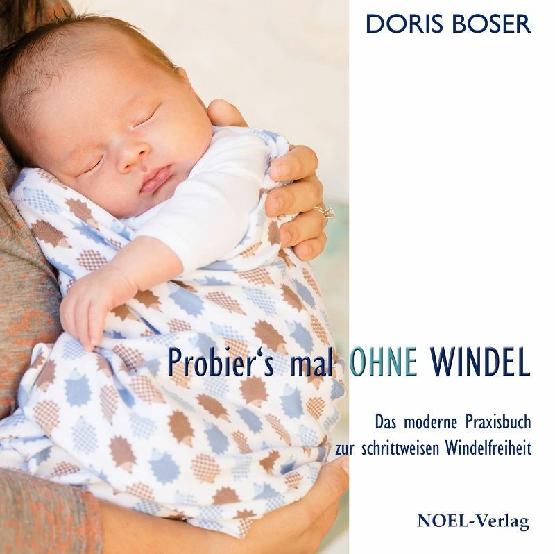 Cover: 9783954930739 | Probier´s mal ohne Windel | Doris Boser | Buch | Deutsch | 2015