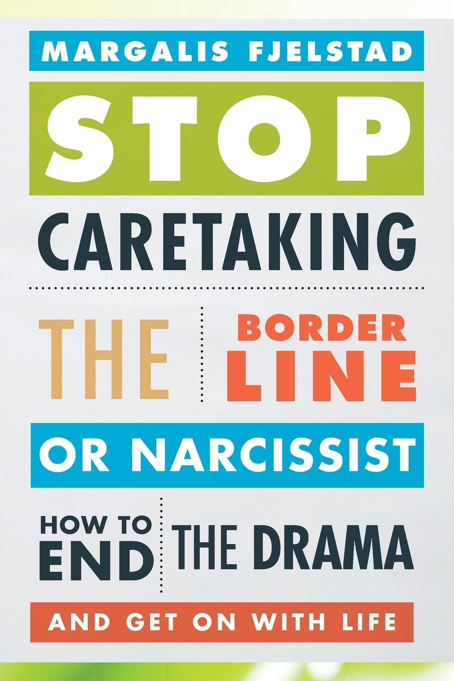 Cover: 9781442238329 | Stop Caretaking the Borderline or Narcissist | Margalis Fjelstad