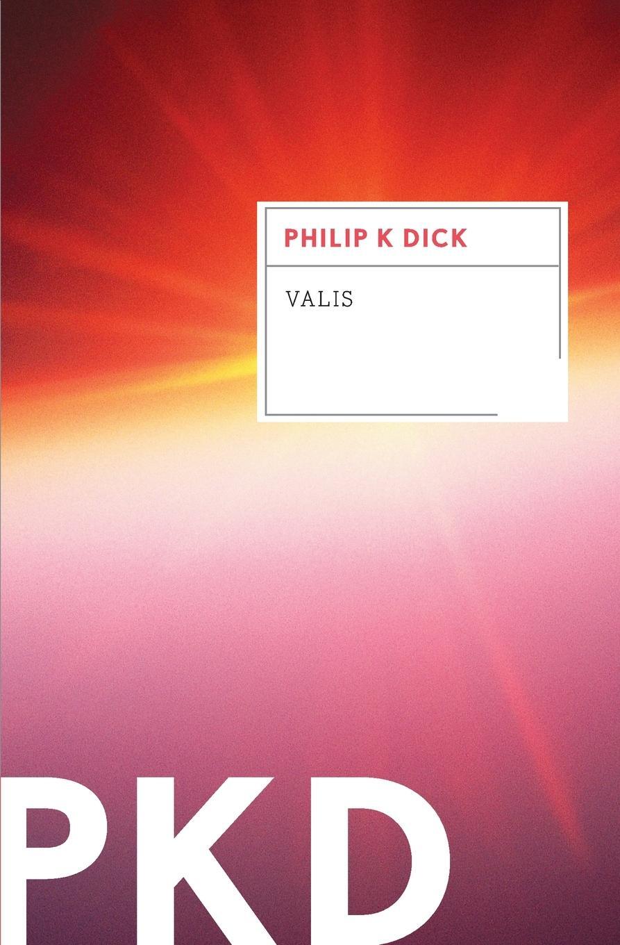 Cover: 9780547572413 | Valis | Philip K Dick | Taschenbuch | Paperback | Englisch | 2011