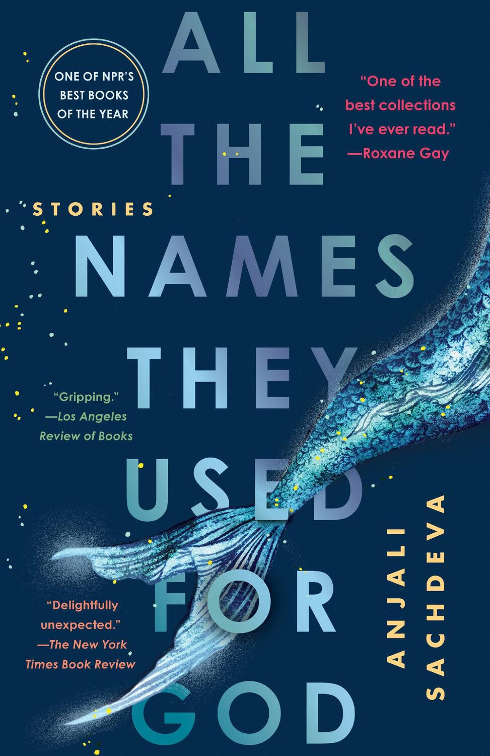 Cover: 9780525508687 | All the Names They Used for God: Stories | Anjali Sachdeva | Buch