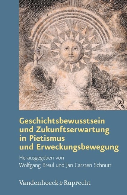 Cover: 9783525558423 | Geschichtsbewusstsein und Zukunftserwartung in Pietismus und...