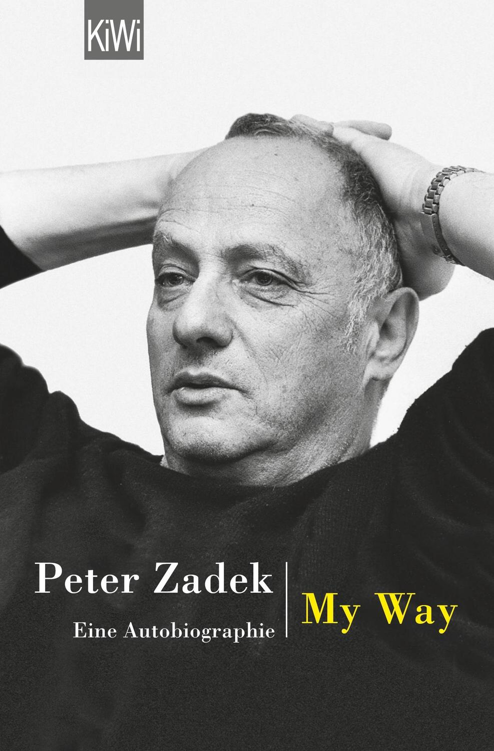 Cover: 9783462034400 | My Way | Eine Autobiographie 1926-1969 | Peter Zadek | Taschenbuch