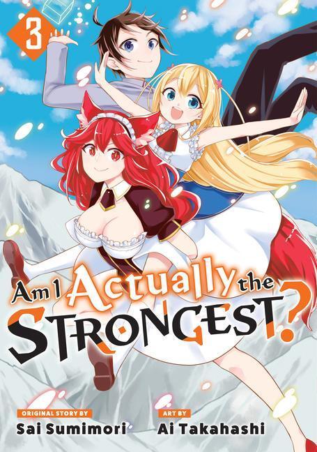 Cover: 9781646517725 | Am I Actually the Strongest? 3 (Manga) | Ai Takahashi | Taschenbuch