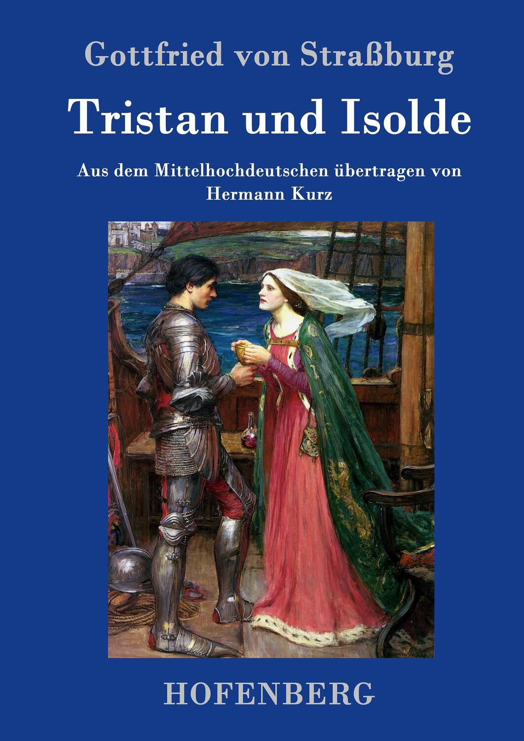 Cover: 9783843016551 | Tristan und Isolde | Gottfried Von Straßburg | Buch | 604 S. | Deutsch
