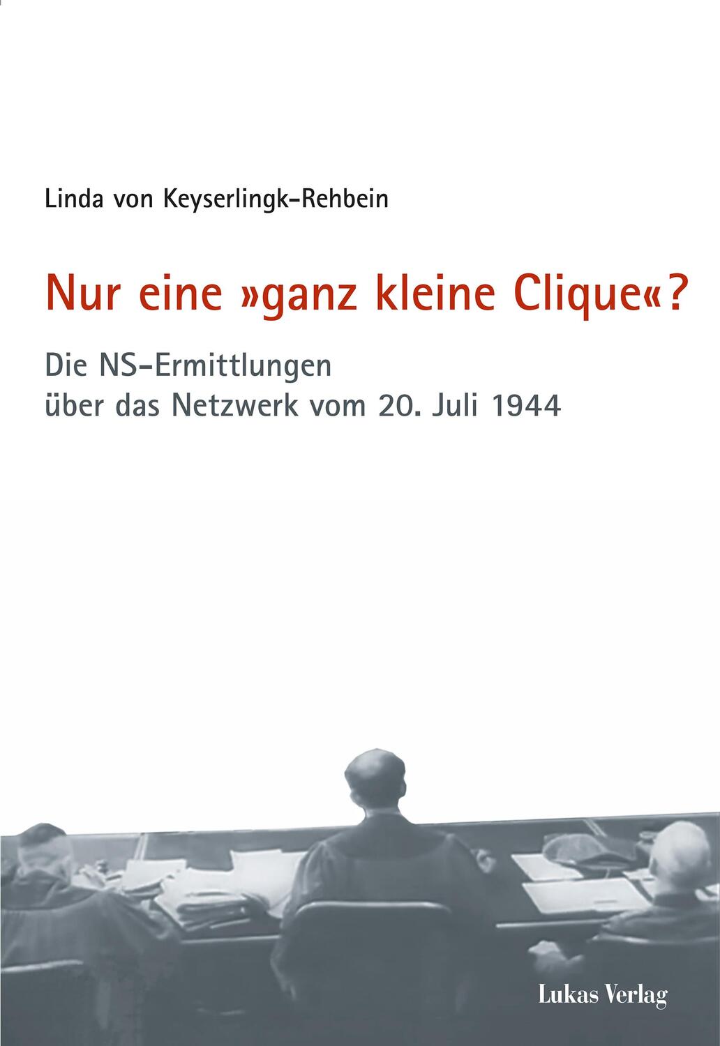 Cover: 9783867323031 | Nur eine »ganz kleine Clique«? | Linda von Keyserlingk-Rehbein | Buch
