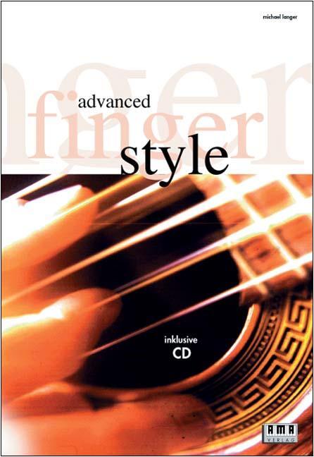 Cover: 9783927190917 | Advanced Fingerstyle. Mit CD | Michael Langer | Taschenbuch | Deutsch
