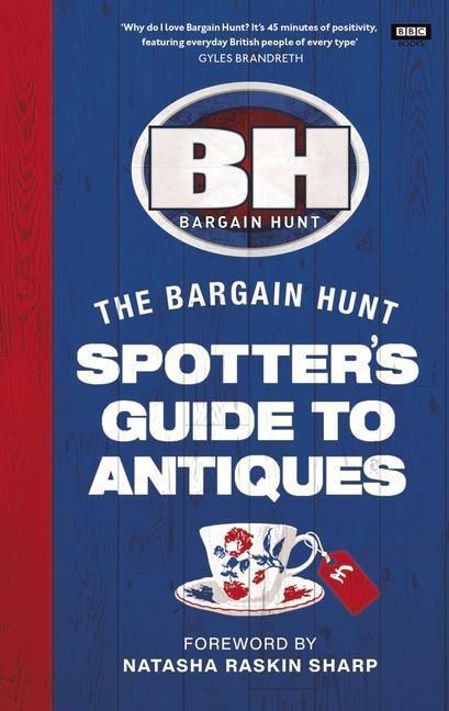 Cover: 9781785947858 | Bargain Hunt: The Spotter's Guide to Antiques | Karen Farrington
