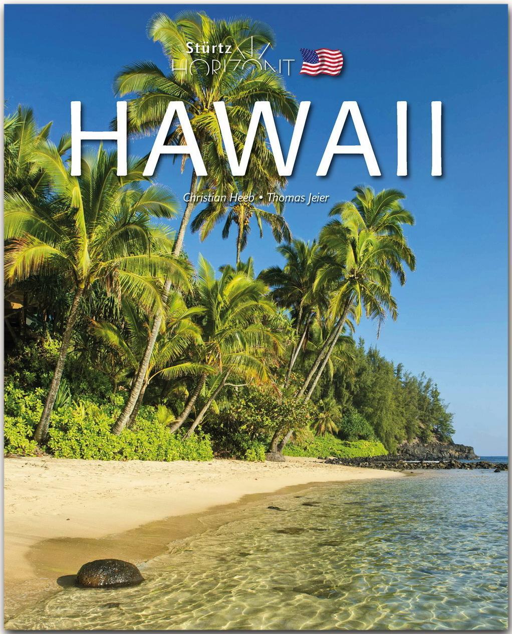 Cover: 9783800344871 | Horizont Hawaii | Bildband mit über 230 Abbildungen - STÜRTZ Verlag
