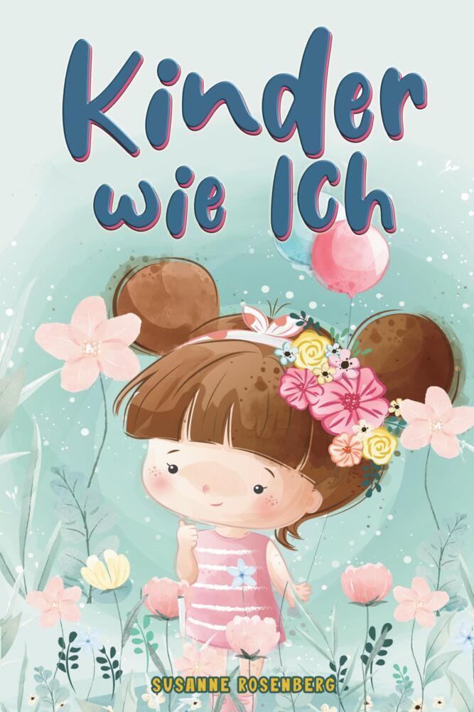 Cover: 9783949801044 | Kinder wie ich | Susanne Rosenberg | Taschenbuch | Deutsch | tredition