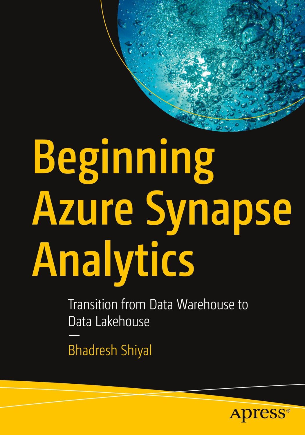 Cover: 9781484270608 | Beginning Azure Synapse Analytics | Bhadresh Shiyal | Taschenbuch