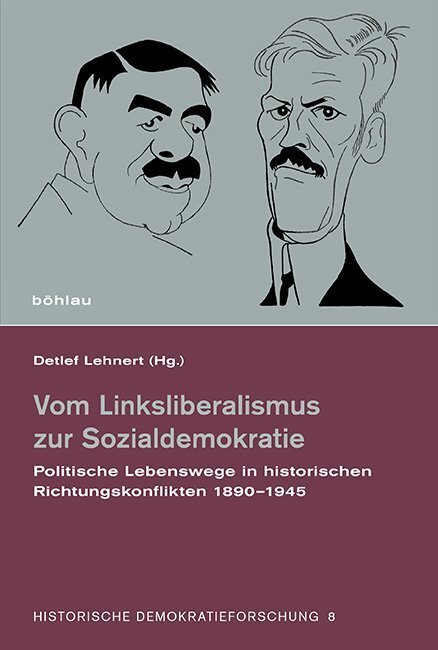 Cover: 9783412223878 | Vom Linksliberalismus zur Sozialdemokratie | Detlef Lehnert | Buch