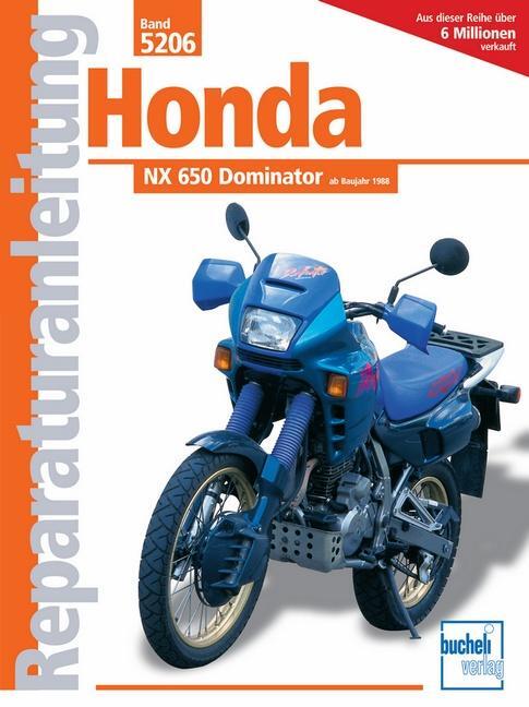 Cover: 9783716819401 | Honda NX 650 Dominator ab Baujahr 1988 | Taschenbuch | Deutsch | 2009