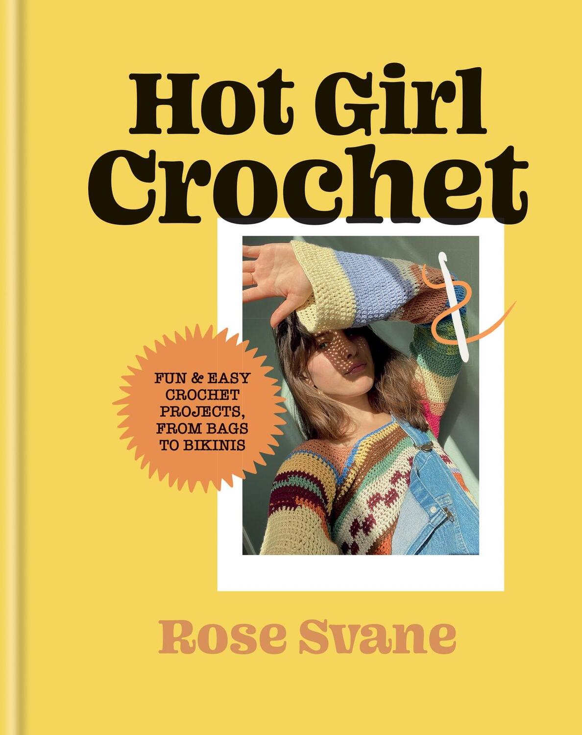 Cover: 9781781578988 | Hot Girl Crochet | Rose Svane | Buch | Englisch | 2024