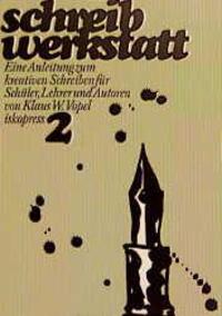 Cover: 9783894033125 | Schreibwerkstatt 2 | Klaus W. Vopel | Taschenbuch | 164 S. | Deutsch