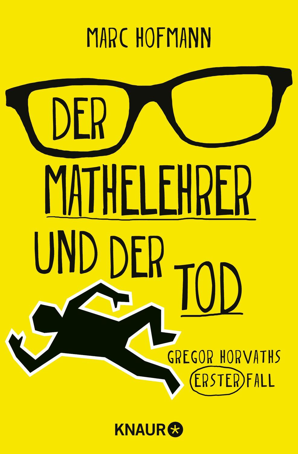 Cover: 9783426525470 | Der Mathelehrer und der Tod | Gregor Horvaths erster Fall | Hofmann