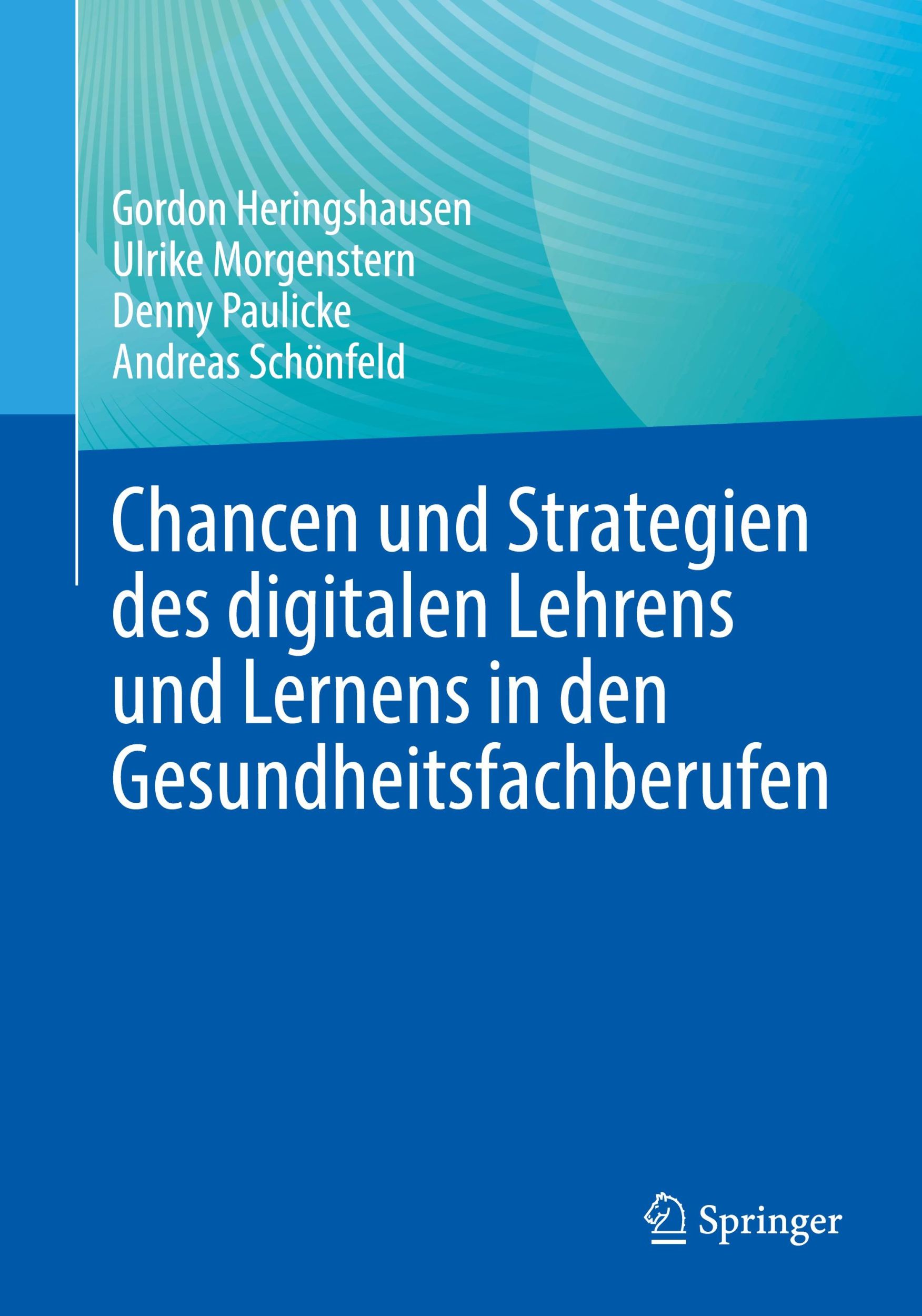 Cover: 9783662688687 | Chancen und Strategien des digitalen Lehrens und Lernens in den...