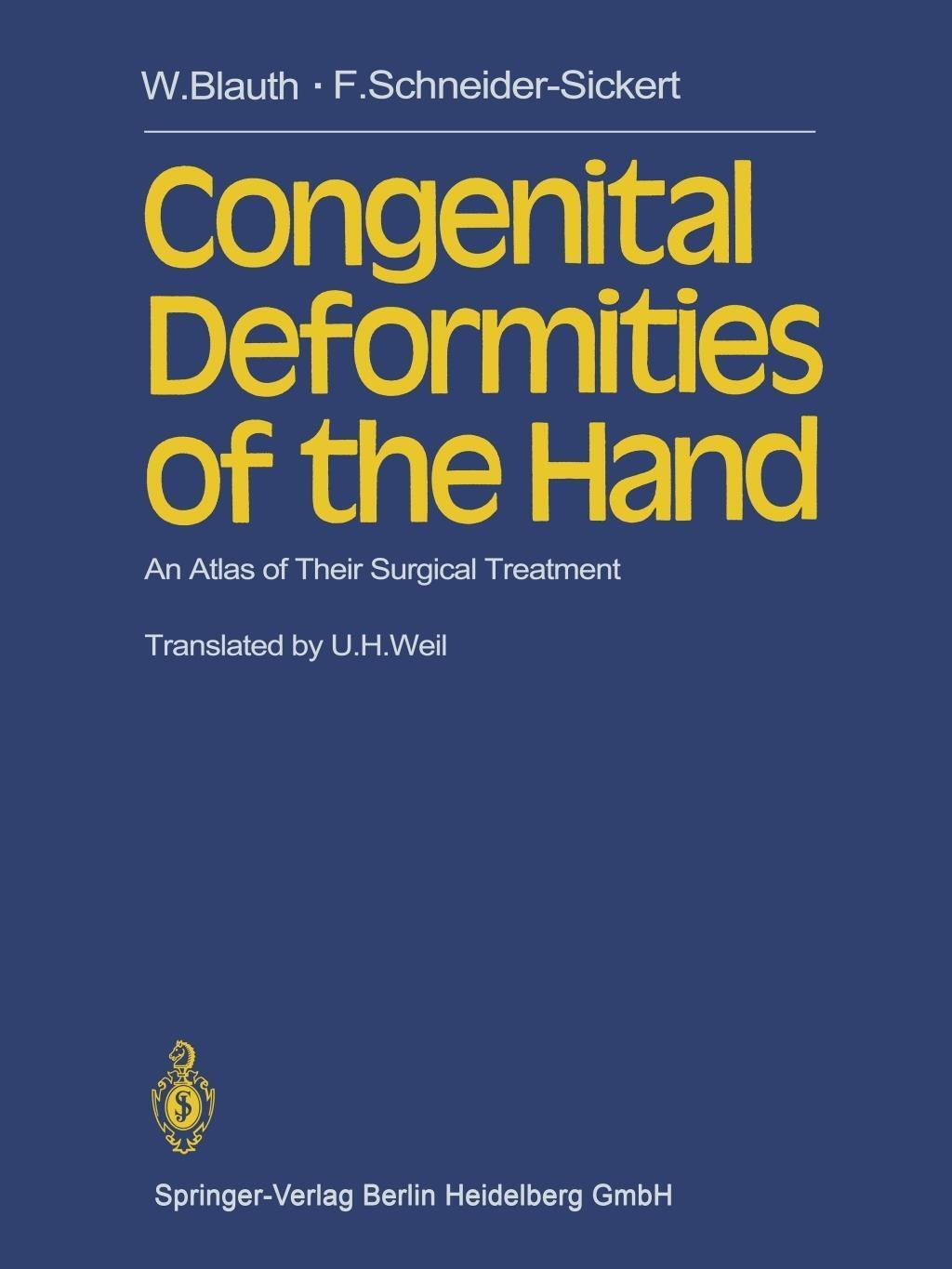 Cover: 9783642676567 | Congenital Deformities of the Hand | W. Blauth (u. a.) | Taschenbuch