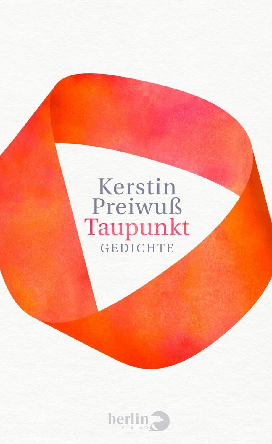 Cover: 9783827014108 | Taupunkt | Kerstin Preiwuß | Buch | Deutsch | 2020 | Berlin Verlag