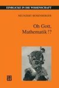 Cover: 9783815425145 | Oh Gott, Mathematik!? | Bernd Rosenberger (u. a.) | Taschenbuch | 1997