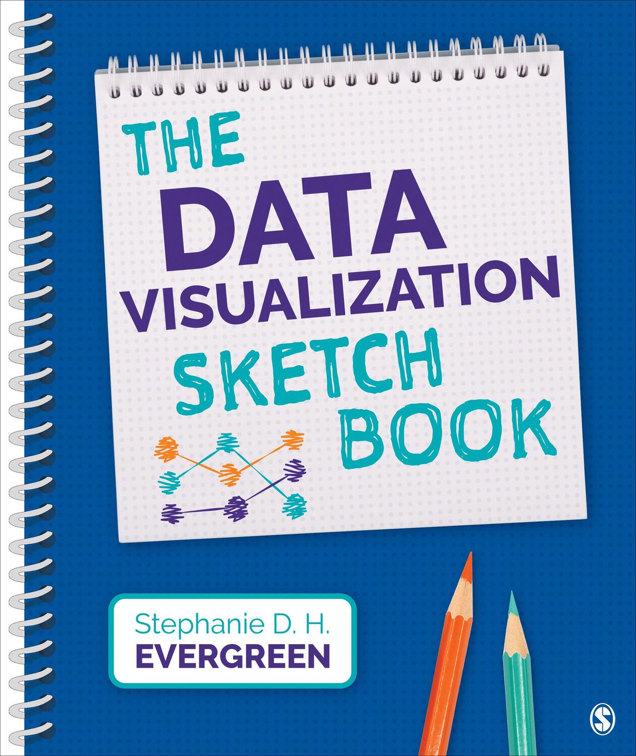 Cover: 9781544351001 | The Data Visualization Sketchbook | Stephanie Evergreen | Taschenbuch