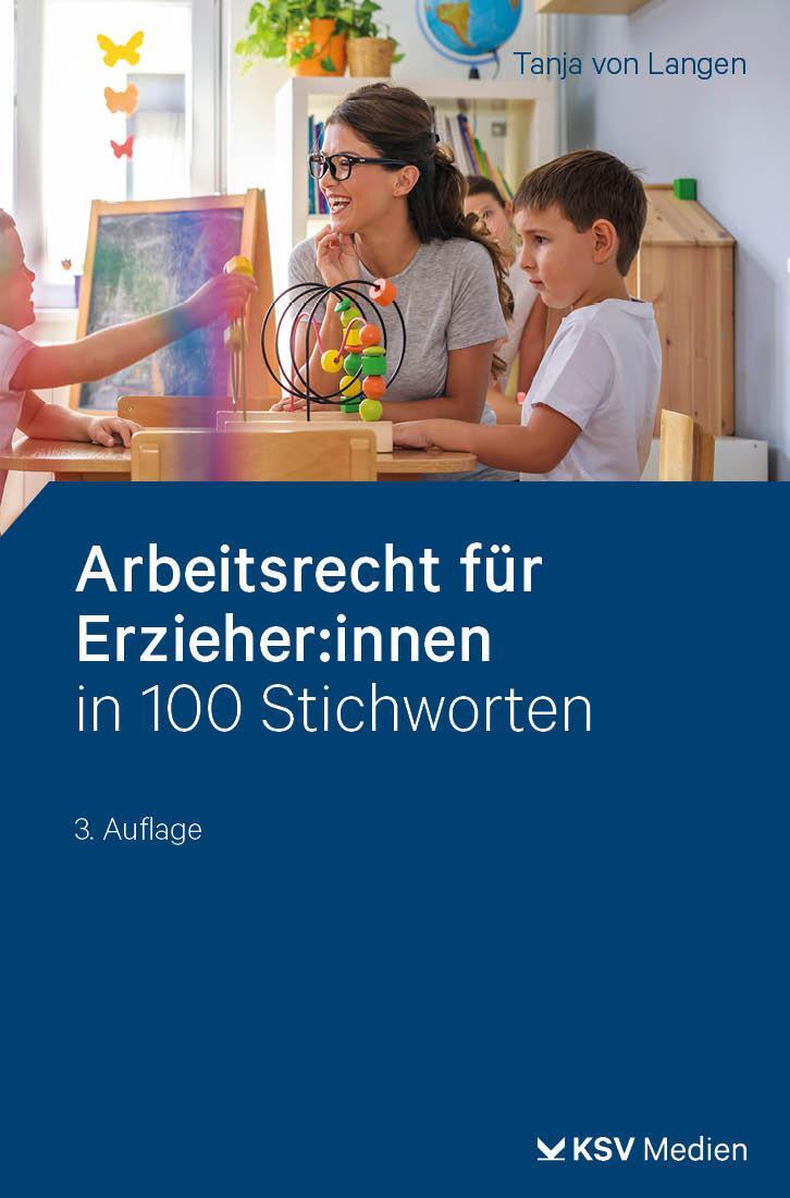 Cover: 9783829318884 | Arbeitsrecht für Erzieher:innen in 100 Stichworten | Tanja von Langen