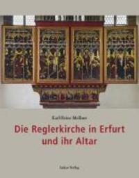 Cover: 9783867321075 | Die Reglerkirche in Erfurt und ihr Altar | Karl-Heinz Meißner | Buch