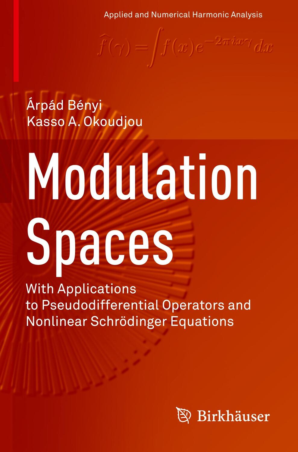 Cover: 9781071606148 | Modulation Spaces | Kasso A. Okoudjou (u. a.) | Taschenbuch | Englisch