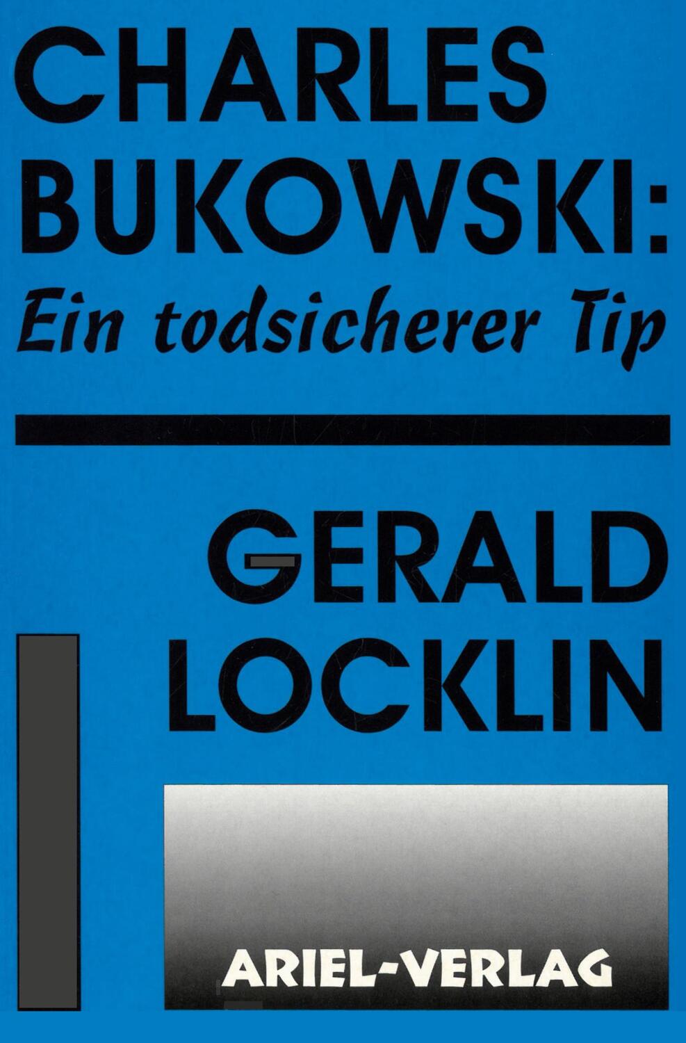 Cover: 9783930148158 | Charles Bukowski: Ein todsicherer Tip | Gerald Locklin | Taschenbuch