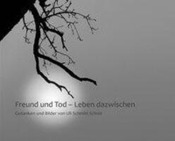 Cover: 9783790219258 | Freund und Tod - Leben dazwischen | Gedanken und Bilder | Buch | 80 S.