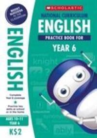 Cover: 9781407140599 | National Curriculum English Practice Book for Year 6 | Scholastic