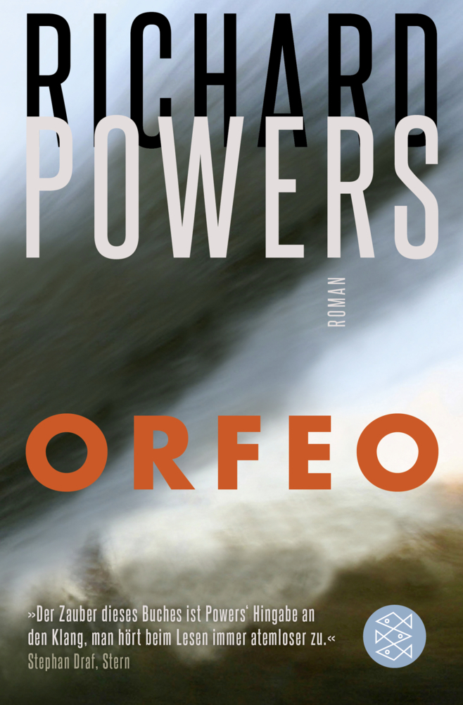 Cover: 9783596180912 | Orfeo | Roman | Richard Powers | Taschenbuch | 496 S. | Deutsch | 2019