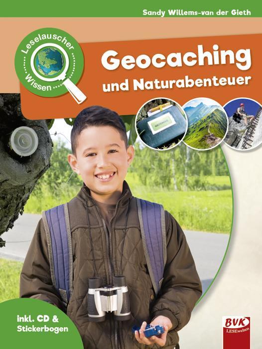 Cover: 9783867408172 | Leselauscher Wissen: Geocaching und Naturabenteuer (inkl. CD) | Gieth