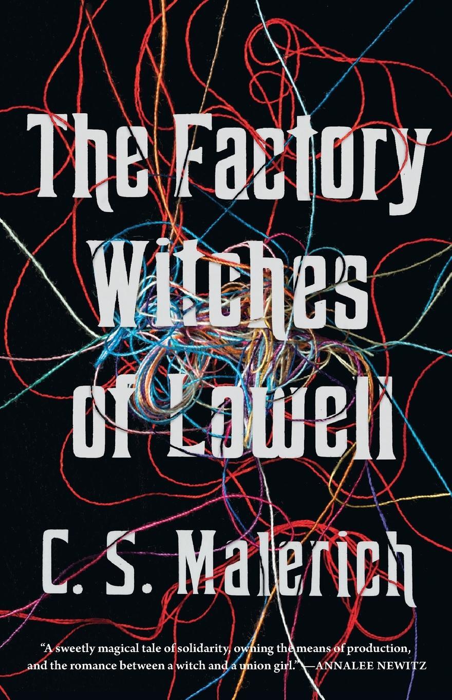 Cover: 9781250756565 | Factory Witches of Lowell | C. S. Malerich | Taschenbuch | Paperback