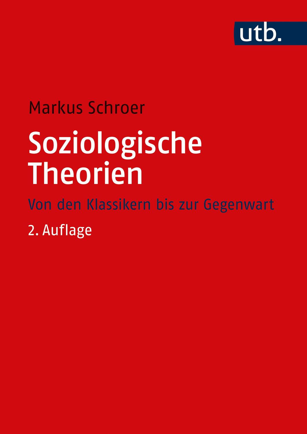 Cover: 9783825288068 | Soziologische Theorien | Von den Klassikern bis zur Gegenwart | Buch