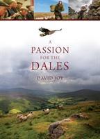 Cover: 9781912101030 | A Passion For The Dales | David Joy | Buch | Gebunden | Englisch