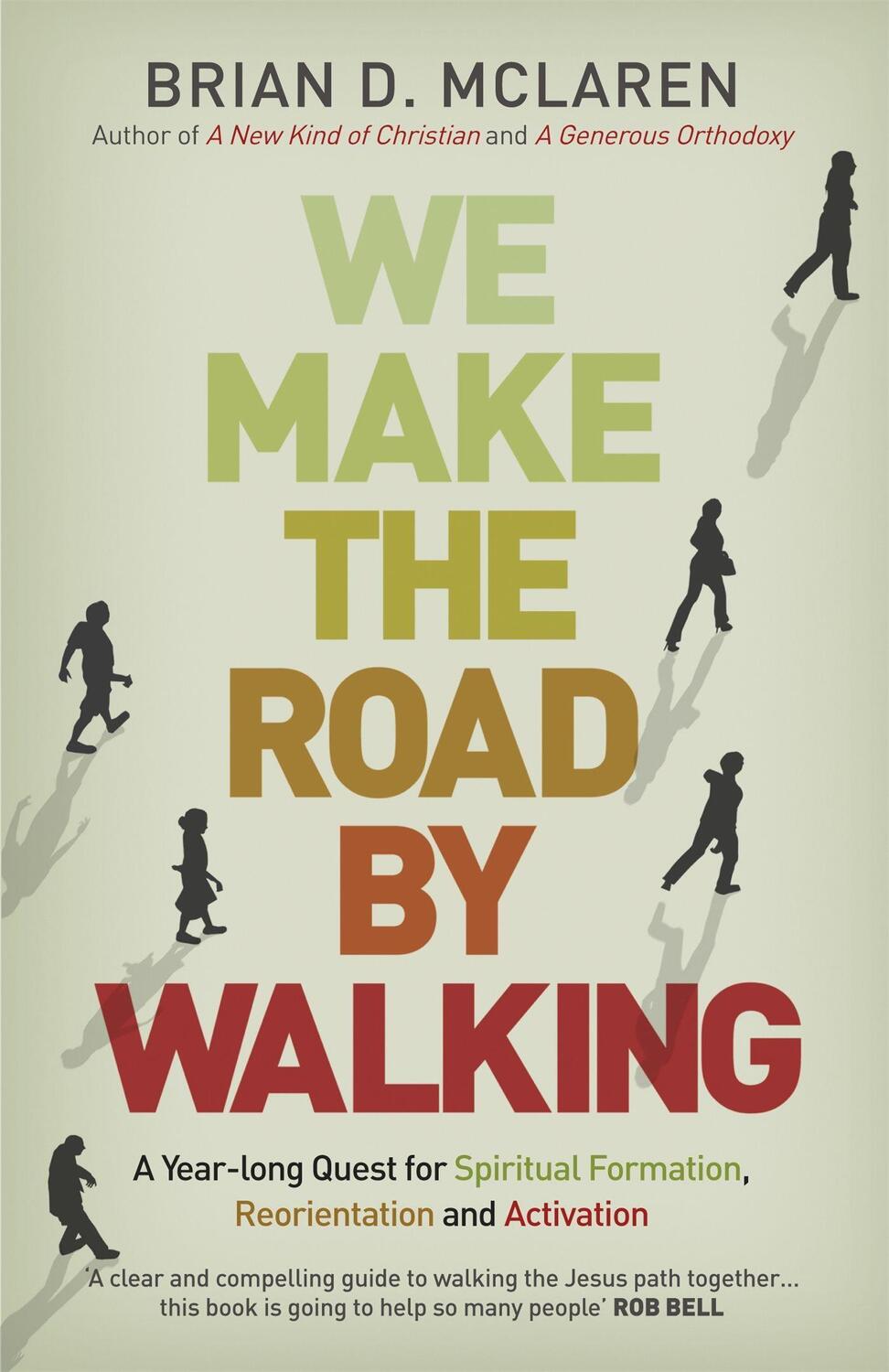 Cover: 9781444703719 | We Make the Road by Walking | Brian D. McLaren | Taschenbuch | 2015