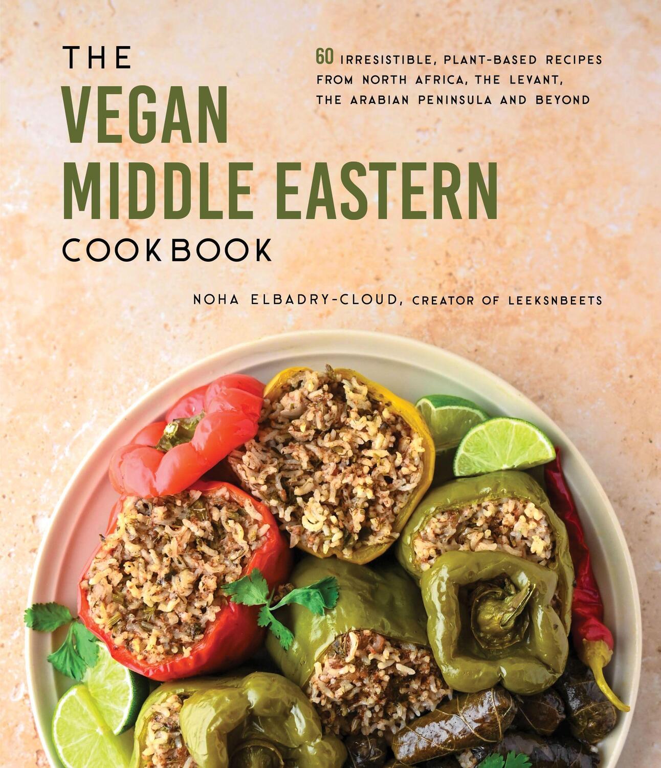 Cover: 9781645678861 | The Vegan Middle Eastern Cookbook | Noha Elbadry-Cloud | Taschenbuch