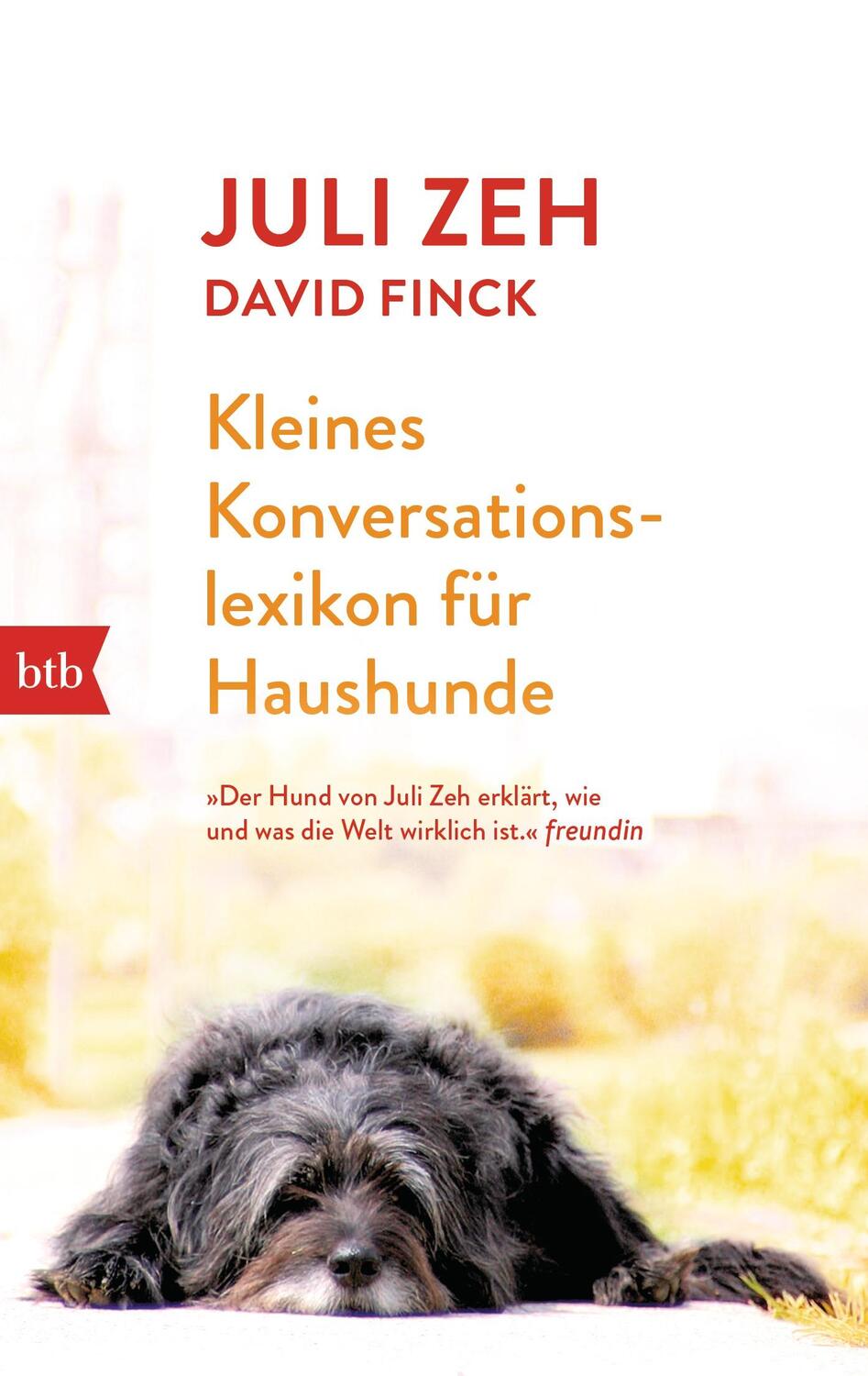 Cover: 9783442713585 | Kleines Konversationslexikon für Haushunde | Juli Zeh (u. a.) | Buch
