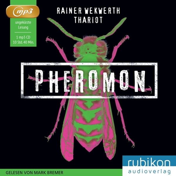 Cover: 9783945986592 | Pheromon: Sie riechen dich | Rainer/Thariot Wekwerth | MP3 | 640 Min.
