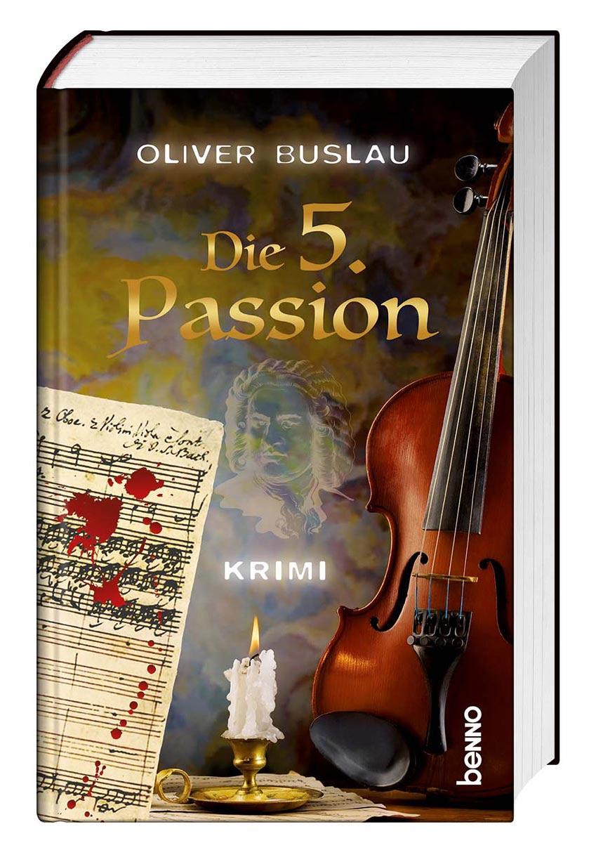 Cover: 9783746256511 | Die 5. Passion | Krimi | Oliver Buslau | Buch | 556 S. | Deutsch