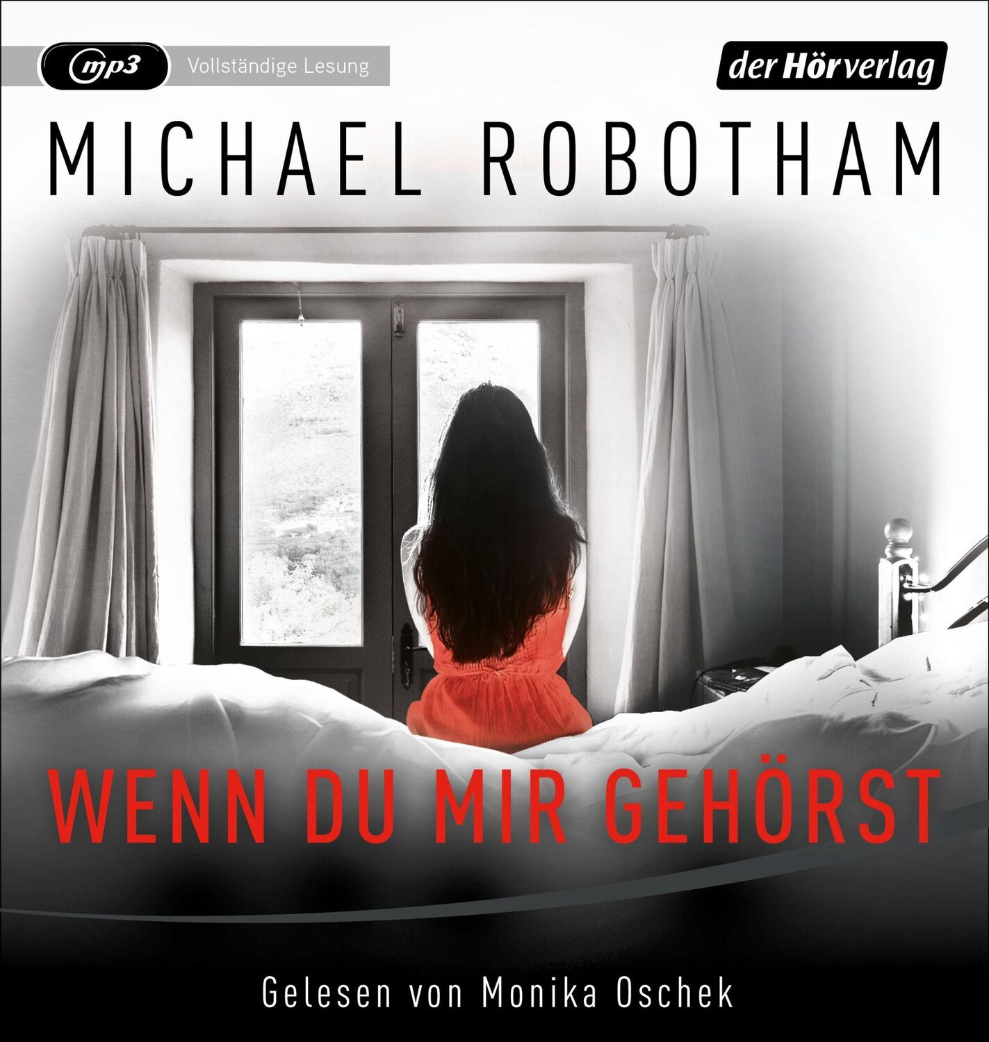 Cover: 9783844544251 | Wenn du mir gehörst | Thriller | Michael Robotham | MP3 | 1 CD | 2021