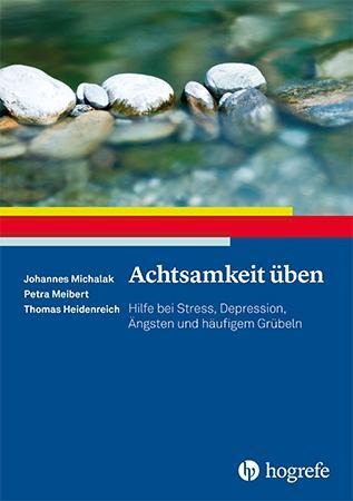 Cover: 9783801726768 | Achtsamkeit üben | Johannes Michalak (u. a.) | Taschenbuch | 65 S.