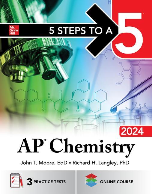 Cover: 9781265334260 | 5 Steps to a 5: AP Chemistry 2024 | John T. Moore (u. a.) | Buch