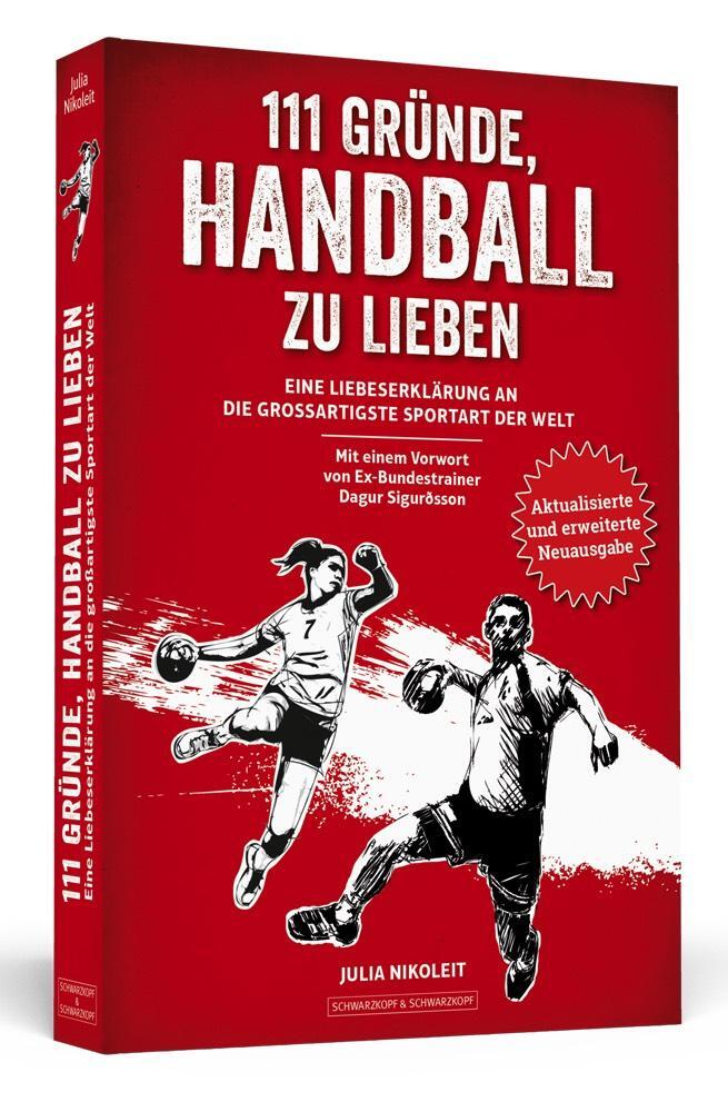 Cover: 9783942665728 | 111 Gründe, Handball zu lieben | Julia Nikoleit | Taschenbuch | 256 S.