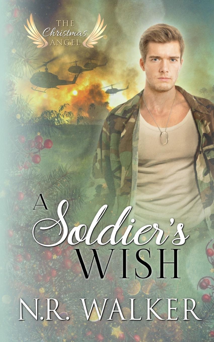 Cover: 9781925886474 | A Soldier's Wish | N. R. Walker | Taschenbuch | The Christmas Angel