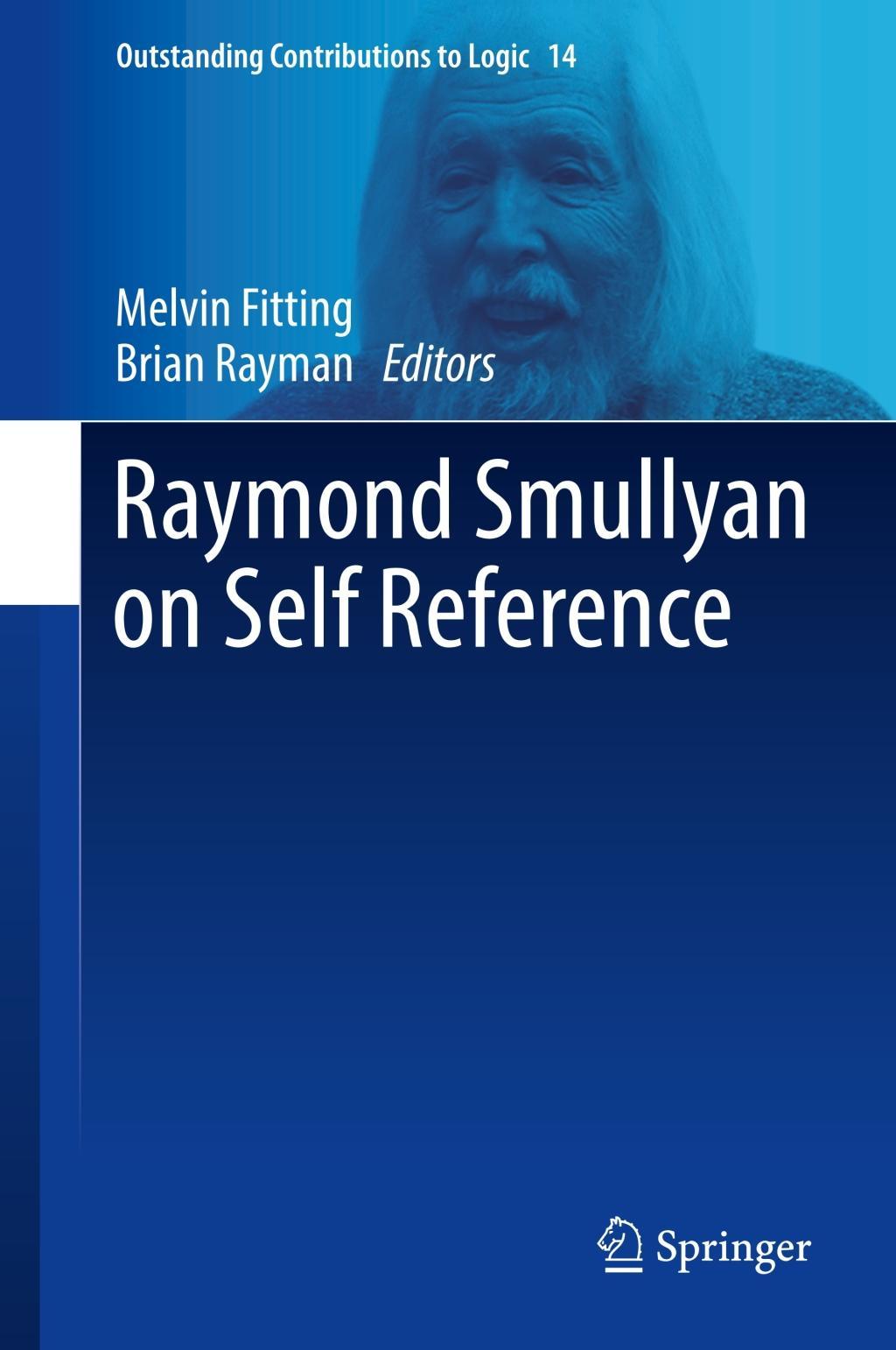 Cover: 9783319687315 | Raymond Smullyan on Self Reference | Brian Rayman (u. a.) | Buch