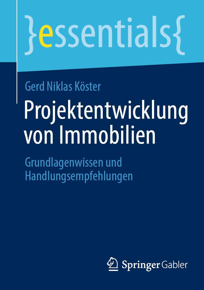 Cover: 9783658358754 | Projektentwicklung von Immobilien | Gerd Niklas Köster | Taschenbuch